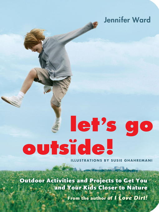 Title details for Let's Go Outside! by Jennifer Ward - Wait list